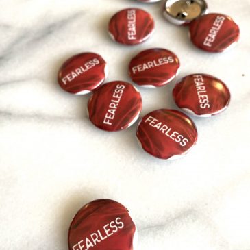 Fearless pin-on button